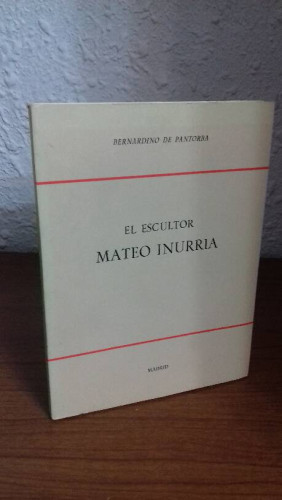 Portada del libro de ESCULTOR MATEO INURRIA ENSAYO BIOGRAFICO Y CRITICO, EL