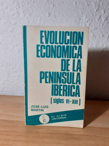 Portada del libro de EVOLUCION ECONOMICA DE LA PENINSULA IBERICA SIGLOS VI XIII