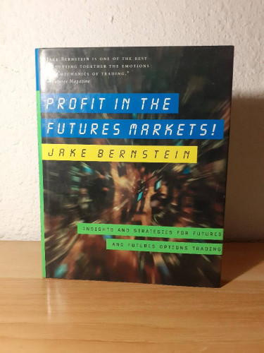Portada del libro de PROFIT IN THE FUTURES MARKETS