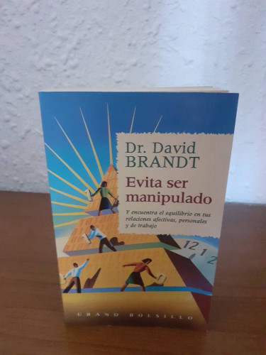 Portada del libro de EVITA SER MANIPULADO Y ENCUENTRA EL EQUILIBRIO EN TUS RELACIONES AFECTIVAS PERSONALES Y DE TRABAJO