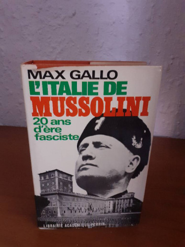 Portada del libro de L'ITALIE DE MUSSOLINI 20 ANS D'ERE FASCISTE