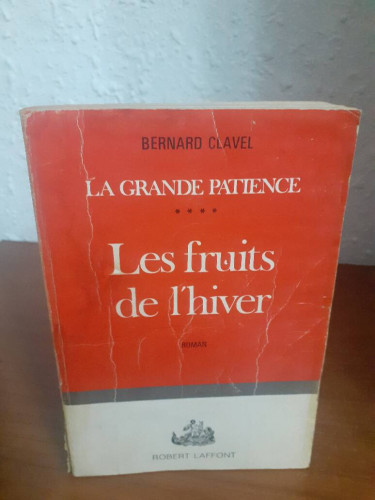 Portada del libro de LA GRANDE PATIENCE // LES FRUITS DE L'HIVER