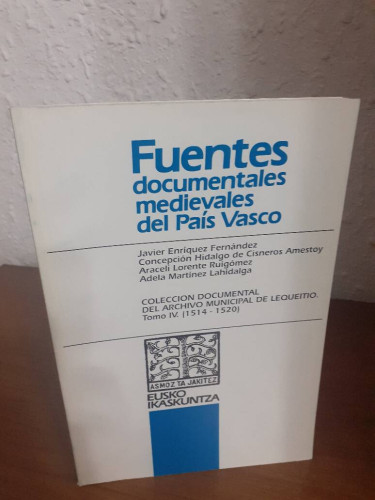 Portada del libro de COLECCION DOCUMENTAL DEL ARCHIVO MUNICIPAL DE LEQUEITIO TOMO IV 1514 1520