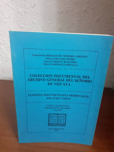 Portada del libro de COLECCION DOCUMENTAL DEL ARCHIVO GENERAL DEL SEÑORIO DE VIZCAYA