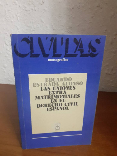 Portada del libro de UNIONES EXTRAMATRIMONIALES EN EL DERECHO CIVIL ESPAÑOL, LAS