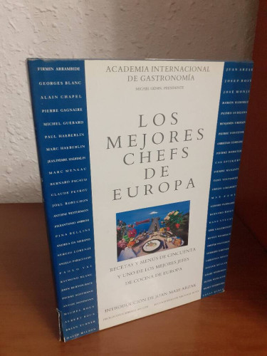 Portada del libro de MEJORES CHEFS DE EUROPA RECETAS Y MENUS DE CINCUENTA Y UNO DE LOS MEJORES JEFES DE COCINA DE EUROPA,...