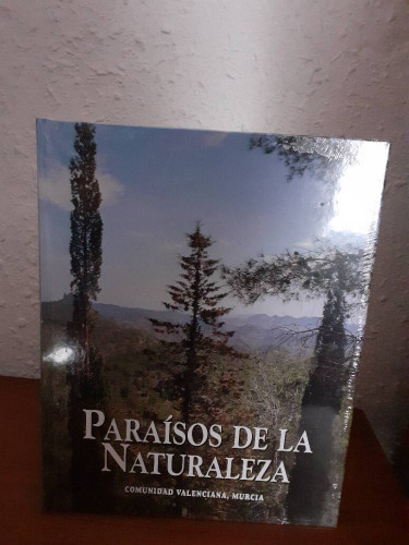 Portada del libro de PARAISOS DE LA NATURALEZA COMUNIDAD VALENCIANA MURCIA