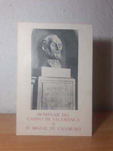 Portada del libro de HOMENAJE DEL CASINO DE SALAMANCA A D MIGUEL DE UNAMUNO