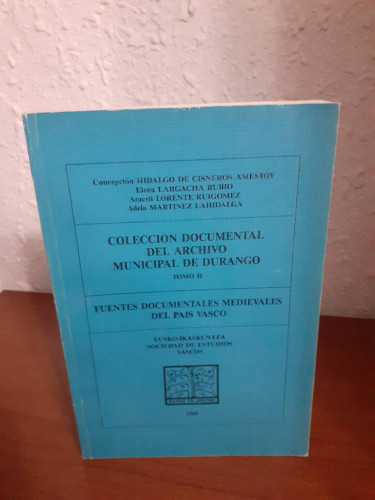 Portada del libro de COLECCION DOCUMENTAL DEL ARCHIVO MUNICIPAL DE DURANGO TOMO II