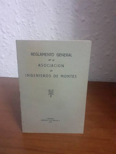 Portada del libro de REGLAMENTO GENERAL DE LA ASOCIACION DE INGENIEROS DE MONTES