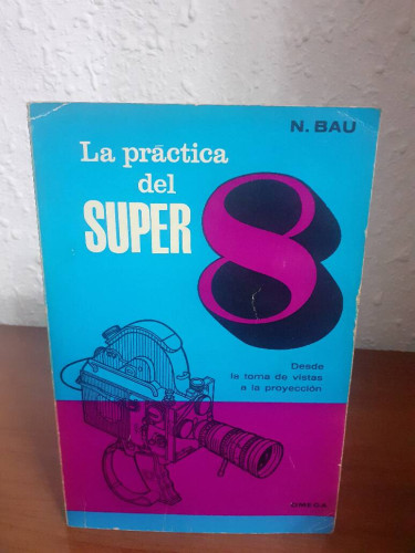 Portada del libro de PRACTICA DEL SUPER 8, LA