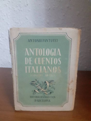 ANTOLOGIA DE CUENTOS ITALIANOS SIGLOS XII XX