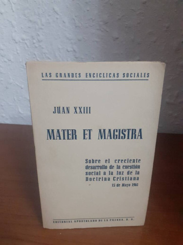 Portada del libro de MATER ET MAGISTRA SOBRE ELCRECIENTE DESARROLLO DE LA CUESTION SOCIAL A LA LUZ DE LA DOCTRINA CRISTIANA