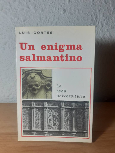 Portada del libro de ENIGMA SALMANTINO LA RANA UNIVERSITARIA, UN