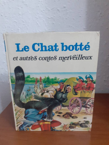 Portada del libro de LE CHAT BOTTE ET AUTRES CONTES MERVEILLEUX