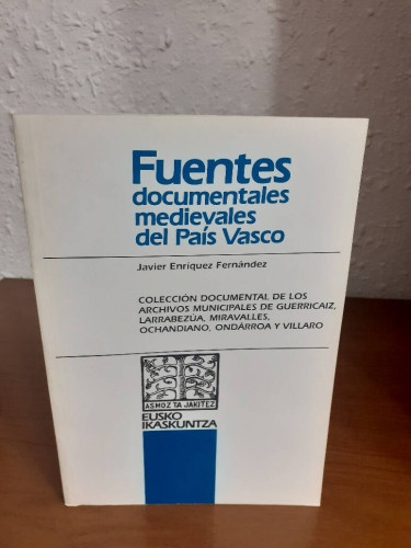 Portada del libro de COLECCION DOCUMENTAL DE LOS ARCHIVOS MUNICIPALES DE GUERRICAIZ LARRABEZUA MIRAVALLES OCHANDIANO ONDARROA...