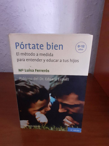 Portada del libro de PORTATE BIEN EL METODO A MEDIDA PARA ENTENDER Y EDUCAR A TUS HIJOS