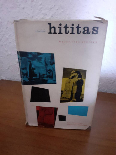 Portada del libro de MARAVILLAS ETERNAS HITITAS