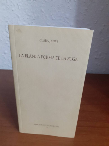 Portada del libro de BLANCA FORMA DE LA FUGA, LA