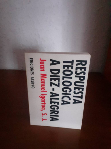 Portada del libro de RESPUESTA TEOLOGICA A DIEZ ALEGRIA