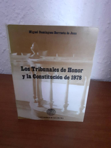Portada del libro de TRIBUNALES DE HONOR Y LA CONSTITUCION DE 1978, LOS