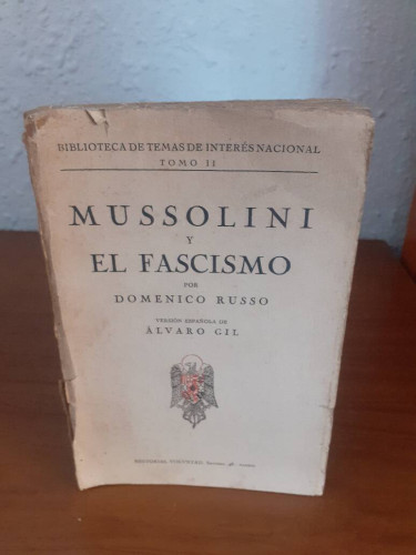 Portada del libro de MUSSOLINI Y EL FASCISMO