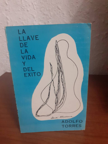 Portada del libro de LLAVE DE LA VIDA Y DELEXITO, LA