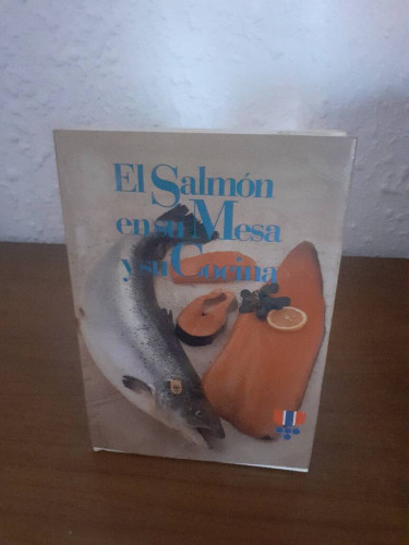 Portada del libro de SALMON EN SU MESA Y SU COCINA, EL