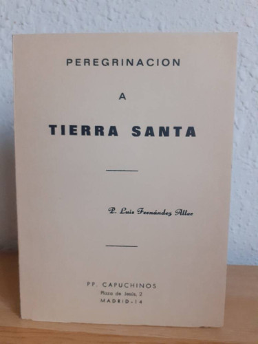 Portada del libro de PEREGRINACION A TIERRA SANTA