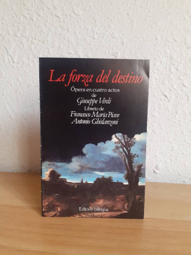 Portada del libro de LA FORZA DEL DESTINO OPERA EN CUATRO ACTOS