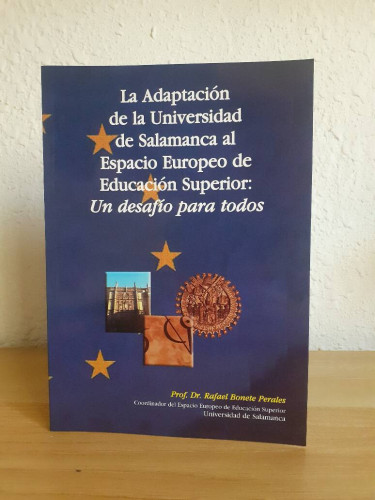 Portada del libro de ADAPTACION DE LA UNIVERSIDAD DE SALAMANCA AL ESPACIO EUROPEO DE EDUCACION SUPERIOR UN DESAFIO PARA TODOS,...