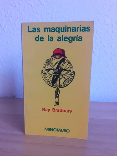 Portada del libro de MAQUINARIAS DE LA ALEGRIA, LAS