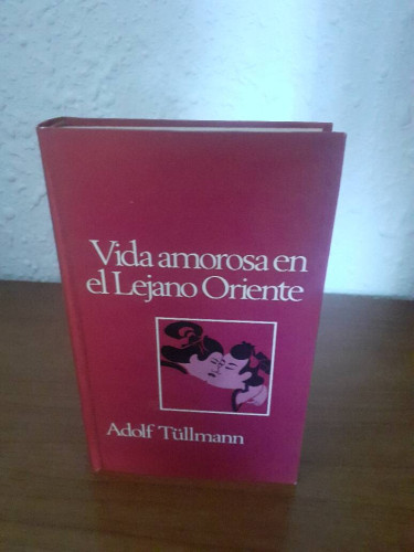 Portada del libro de VIDA AMOROSA EN EL LEJANO ORIENTE