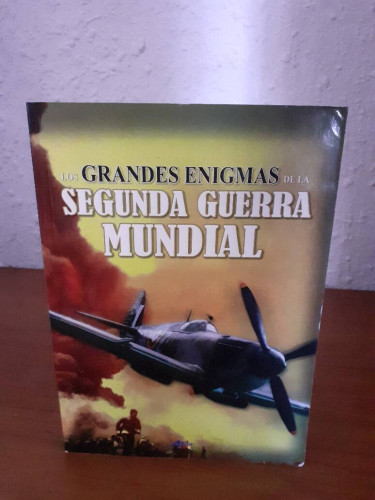 Portada del libro de GRANDES ENIGMAS DE LA SEGUNDA GUERRA MUNDIAL, LOS