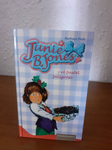 Portada del libro de JUNIOR B JONES Y EL PASTELPELIGROSO