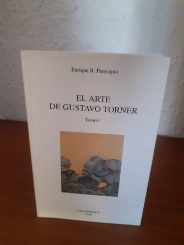 Portada del libro de ARTE DE GUSTAVO TORNER, EL // TOMO I
