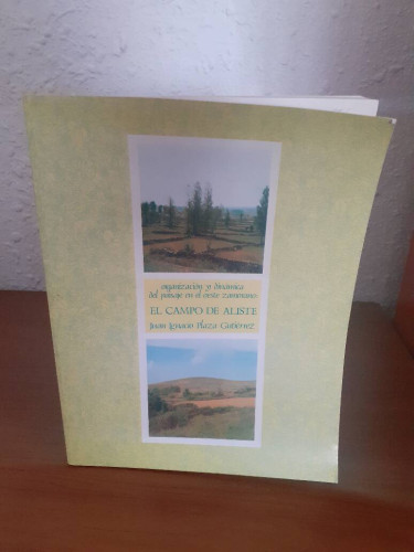 Portada del libro de CAMPO DE ALISTE ORGANIZACION Y DINAMICA DEL PAISAJE EN EL OESTE ZAMORANO, EL