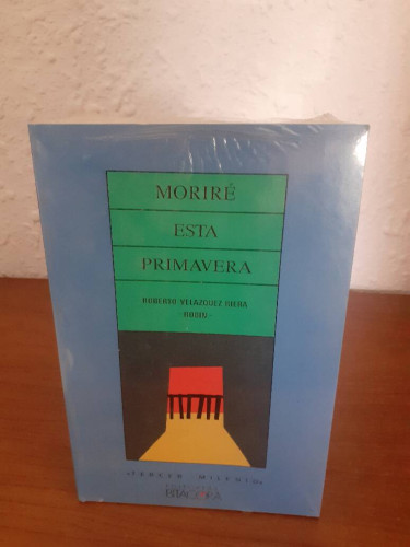 Portada del libro de MORIRE ESTA PRIMAVERA