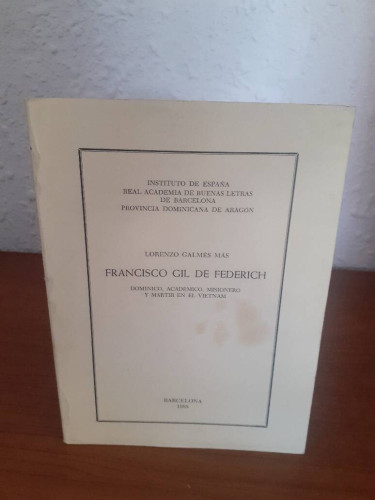 Portada del libro de FRANCISCO GIL DE FEREICH DOMINICO ACADEMICO MISIONERO Y MARTIR EN EL VIETNAM