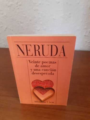 Portada del libro de VEINTE POEMAS DE AMOR Y UNA CANCION DESESPERADA