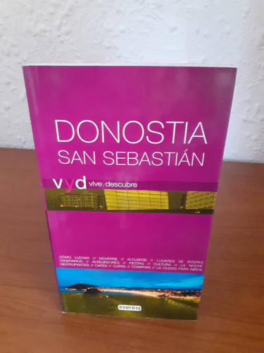 Portada del libro de DONOSTIA SAN SEBASTIAN VIVE Y DESCUBRE